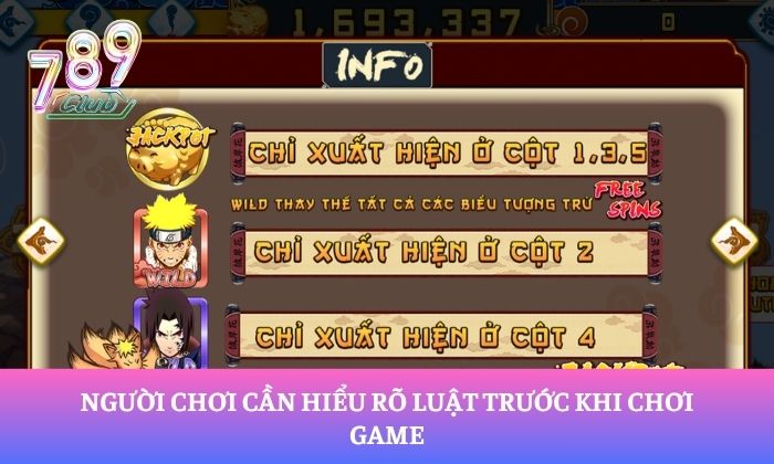 Người chơi cần hiểu rõ luật trước khi chơi game